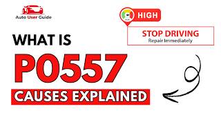 What is P0557: Engine Error Code Causes Explained