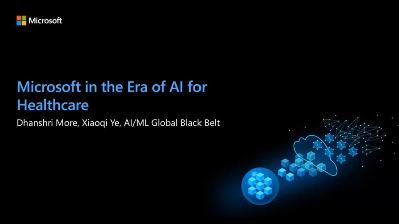 Microsoft in the Era of AI for Healthcare YouTube