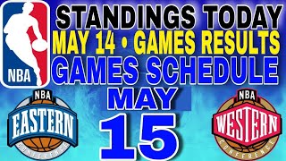 nba playoffs standings today may 14, 2024 | games results | games schedule may 15, 2024