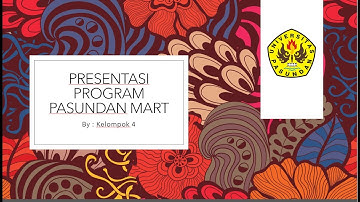 Presentasi Tugas Besar Algoritma dan pemrograman (Kelompok 4) - Pasundan Mart