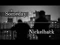 Someday- Nickelback (sub. español)