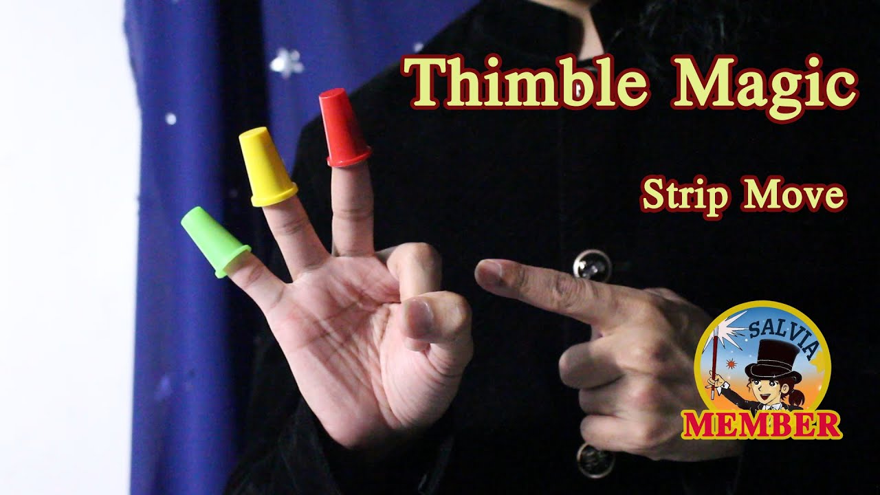 คอร์สสอนมายากลปลอกนิ้ว Thimble Magic บทที่ 3 Strip Move เฉพาะสมาชิก