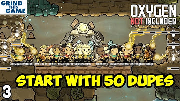 50 Dupes For 50 Cycles Challenge #3 - Expansion - Oxygen Not Included