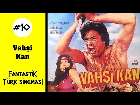 Fantastik Türk Sineması #10 - Vahşi Kan \