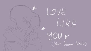 Crossmare Short Animatic | Love Like You