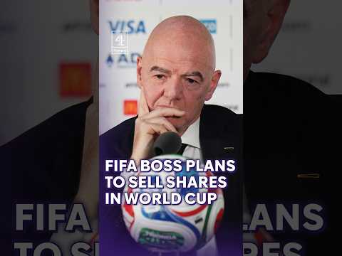 Fury over FIFA plan to sell stake in World Cup to private investors