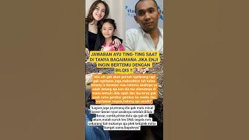 JAWABAN AYU TING-TING SAAT DI TANYA BAGAIMANA JIKA ENJI INGIN BERTEMU DENGAN BILQIS #ayutingting
