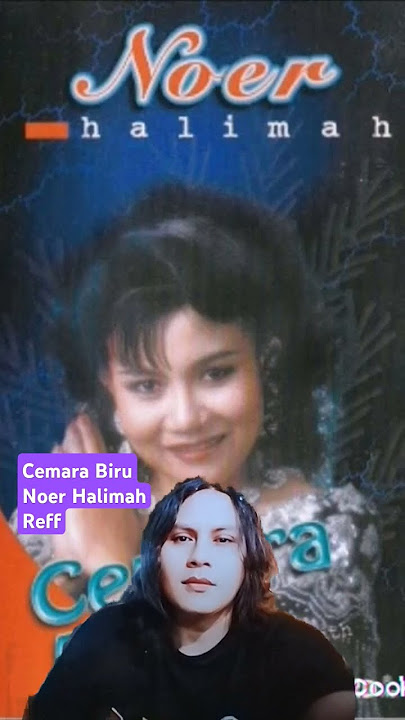 Cemara Biru Noer Halimah Reff