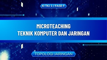 Micro Teaching Dian Novita Putranto || Topologi Jaringan