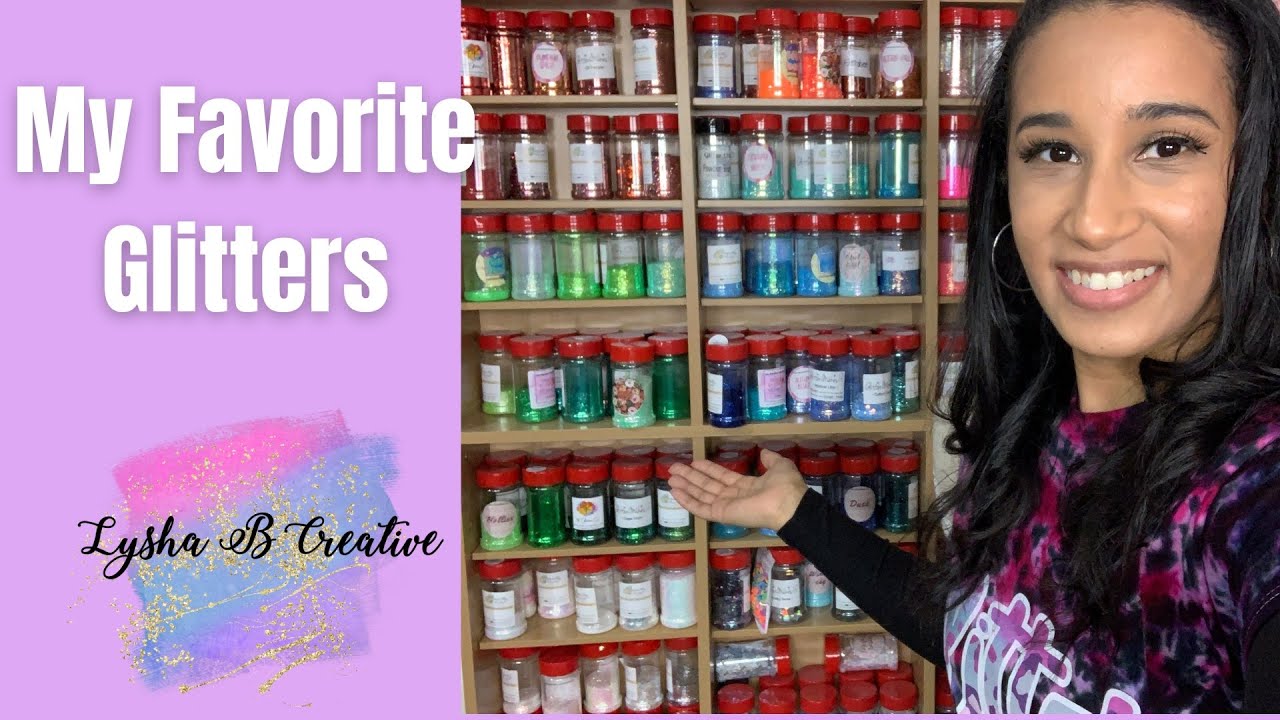My Favorite Glitters and Custom Mixes! Must have glitters, Favorite