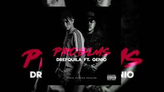 DrefQuila Ft. Genio ''El Mutante'' - PRBMLS (Spanish Remix)