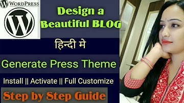 How To Activate Generate Press Premium Theme To WordPress Blog Full customization