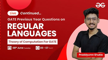 GATE PYQs on Regular Language (Continued) with Praddyumn Shukla | GeeksforGeeks GATE