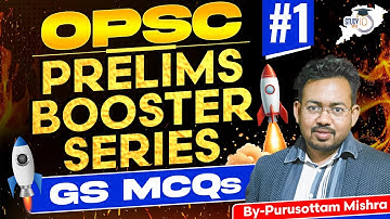 OPSC PRELIMS 2024-25 | GS MCQs BOOSTER SERIES - 1 | By Purusottam Sir