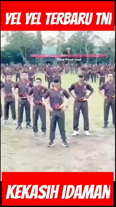 Yel-yel terbaru tni - kekasih idaman #viral #trending #shots #shorts #fyp