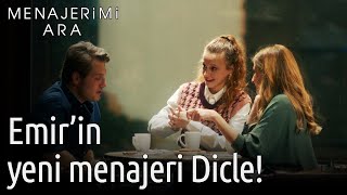 Menajerimi Ara 17. Bölüm - Emirin Yeni Menajeri Dicle