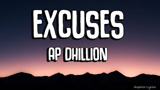Excuses (Lyrics) - AP Dhillion | Gurinder Gill | 