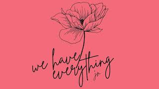 We Have Everything - Instrumental - with Lyrics - Jacob Restituto