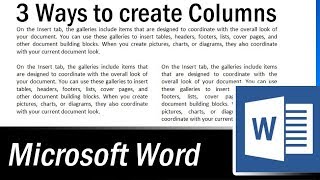 3 Ways to Create Multiple Columns in MS Word - Microsoft Word Tutorial 3 Ways to Create Multiple Columns in MS Word - Microsoft Word Tutorial