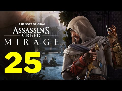 25 hours - I played Assassin's Creed Mirage 