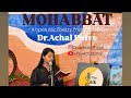 Mohabbat ♥️|A open mic poetry| Presented by Dr.Achal Palve| love