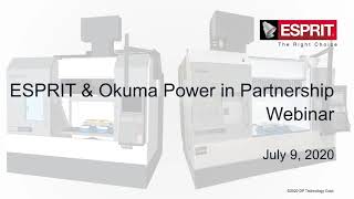 ESPRIT & Okuma Power of Partnership Webinar