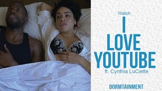 I Love YouTube Ft. @Cynthialuciette I DT Skit