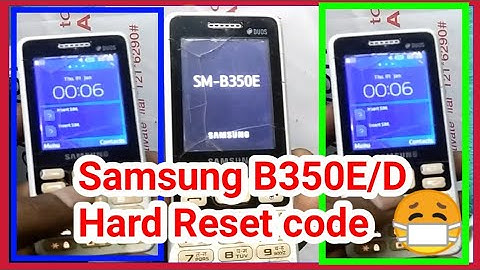 Samsung SM-B350E/D Hard Reset password code