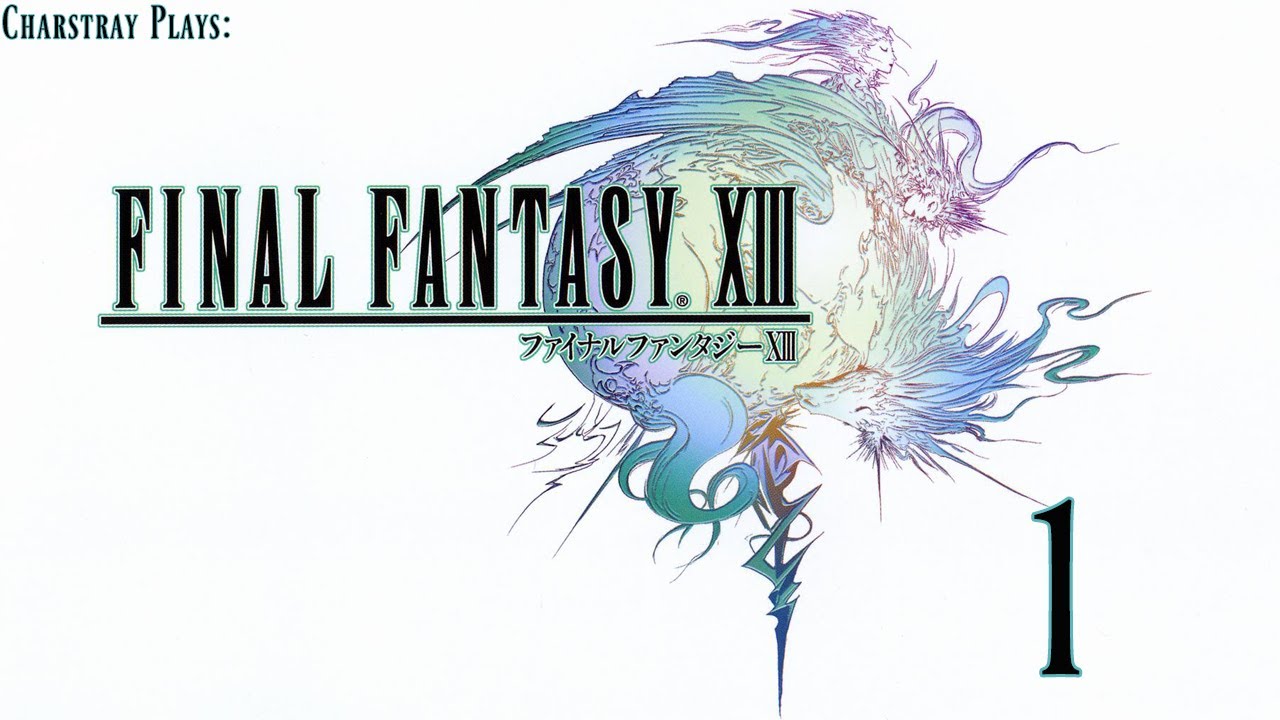 Final Fantasy XIII (Bahasa Indonesia), Part 1