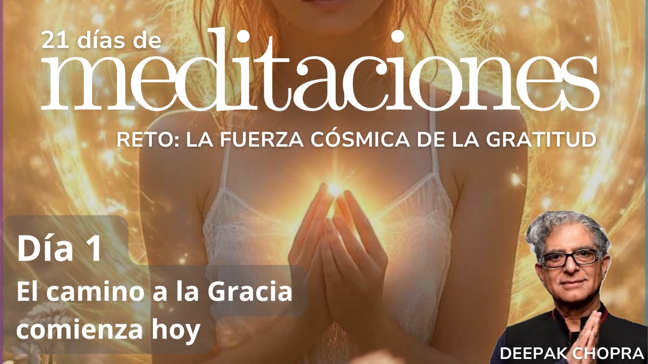 DÍA 1 - RETO 21 días MEDITACIÓN Guiada - La Fuerza cósmica de la