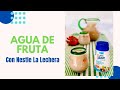 Agua De Fruta Con Nestle La Lechera/Fruit Drink With Nestle La Lechera (How To)