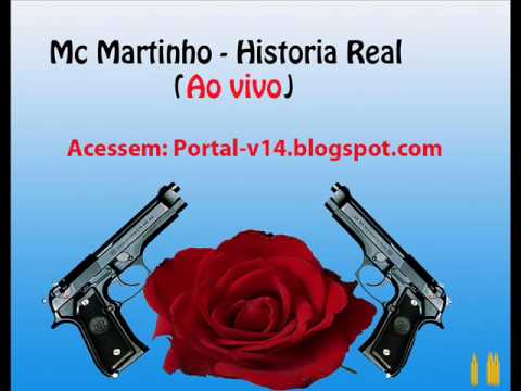 Mc Martinho - Historia Real