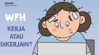 Animasi Biar Kegambar: WFH bikin Stres dan Lelah. Gimana Cara Mengatasinya? | Narasi Signature