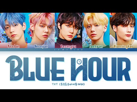 TXT Blue Hour Lyrics (투모로우바이투게더 5시 53분의 하늘에서 발견한 너와 나 가사) [Color Coded Lyrics/Han/Rom/Eng]