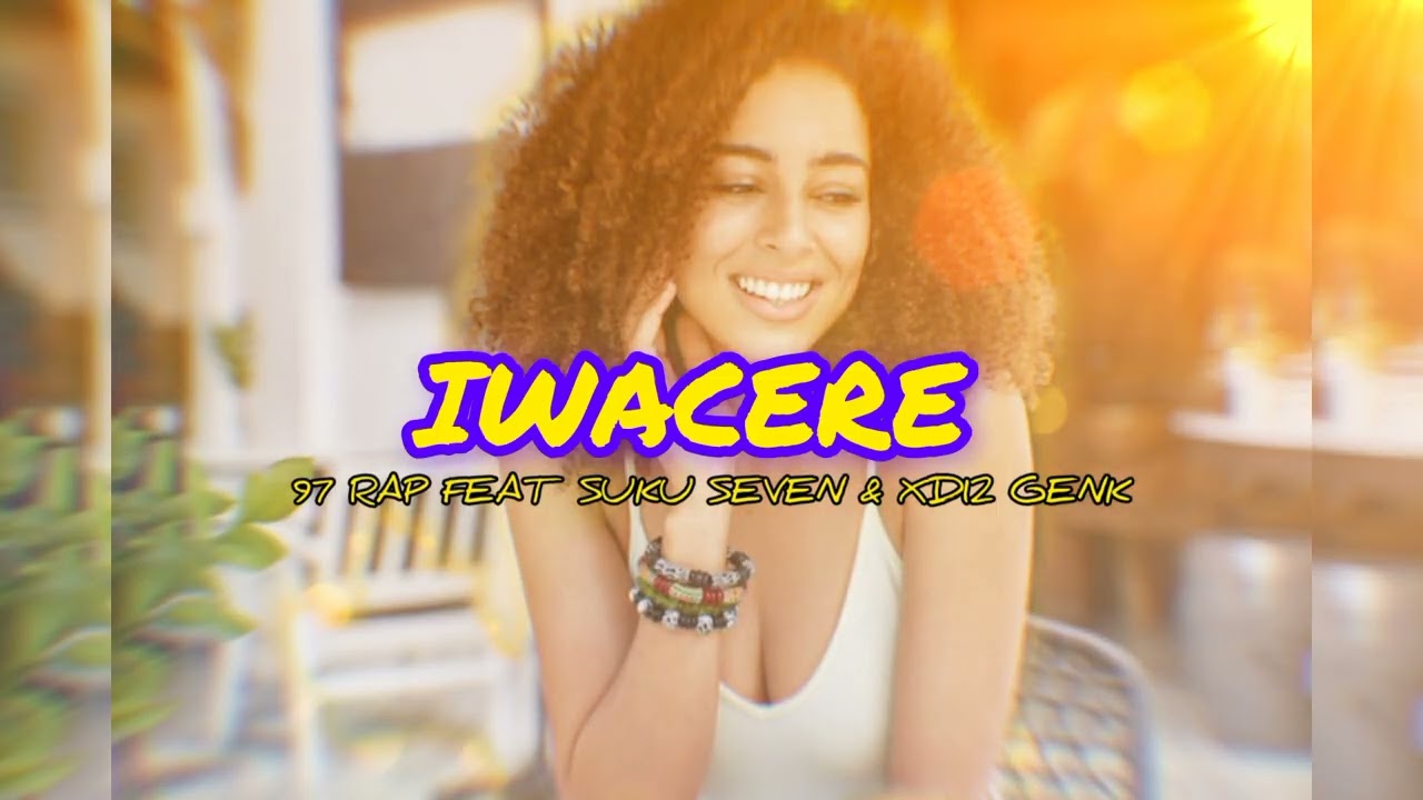 Iwacere [ Feat_Suku Seven ] || Official music video ||