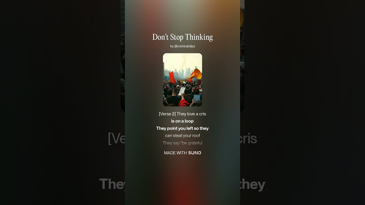 Don’t Stop Thinking — Sounds, Songs & Frequencies | Official Audio / Suno Exclusive 