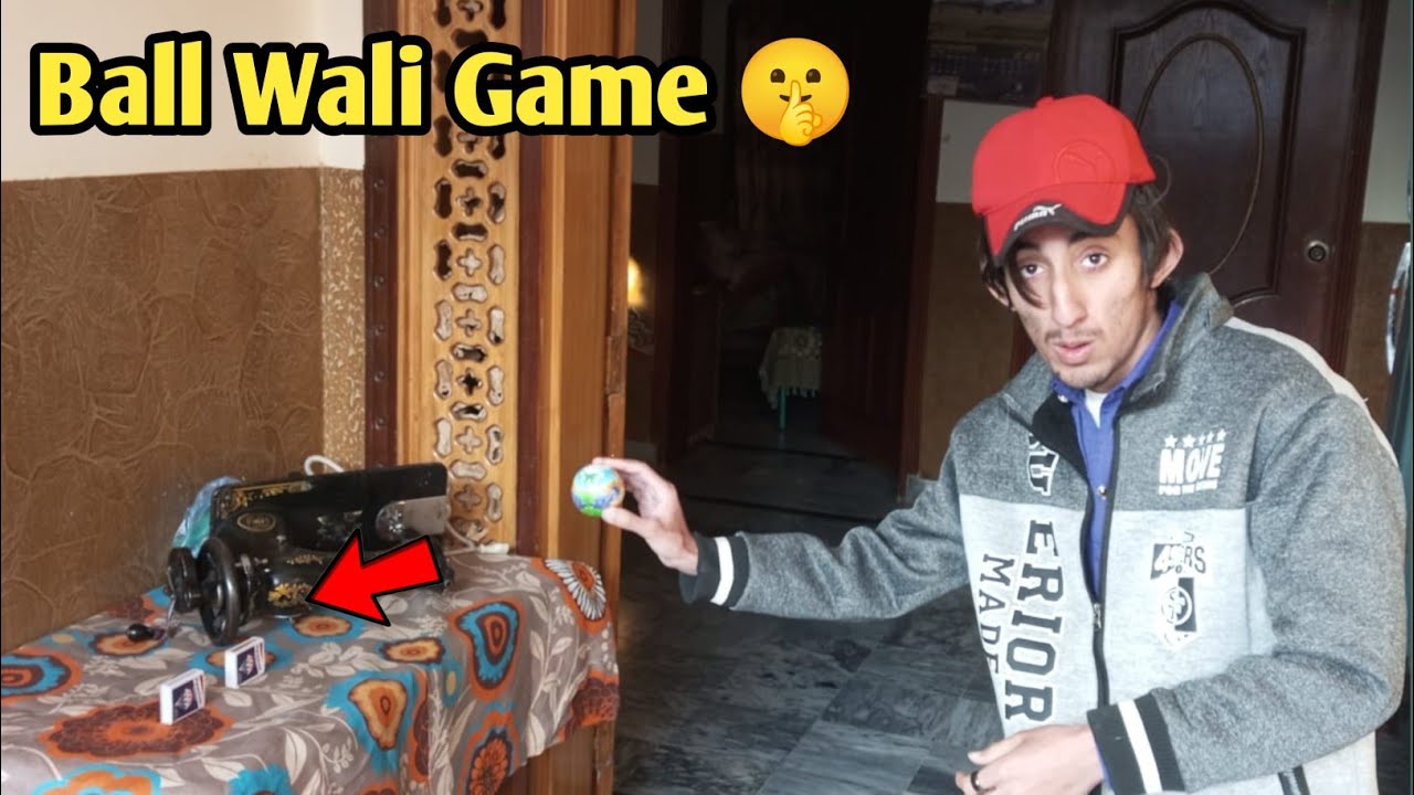 Ball Wali Game Gar Mai Try ki YouTube