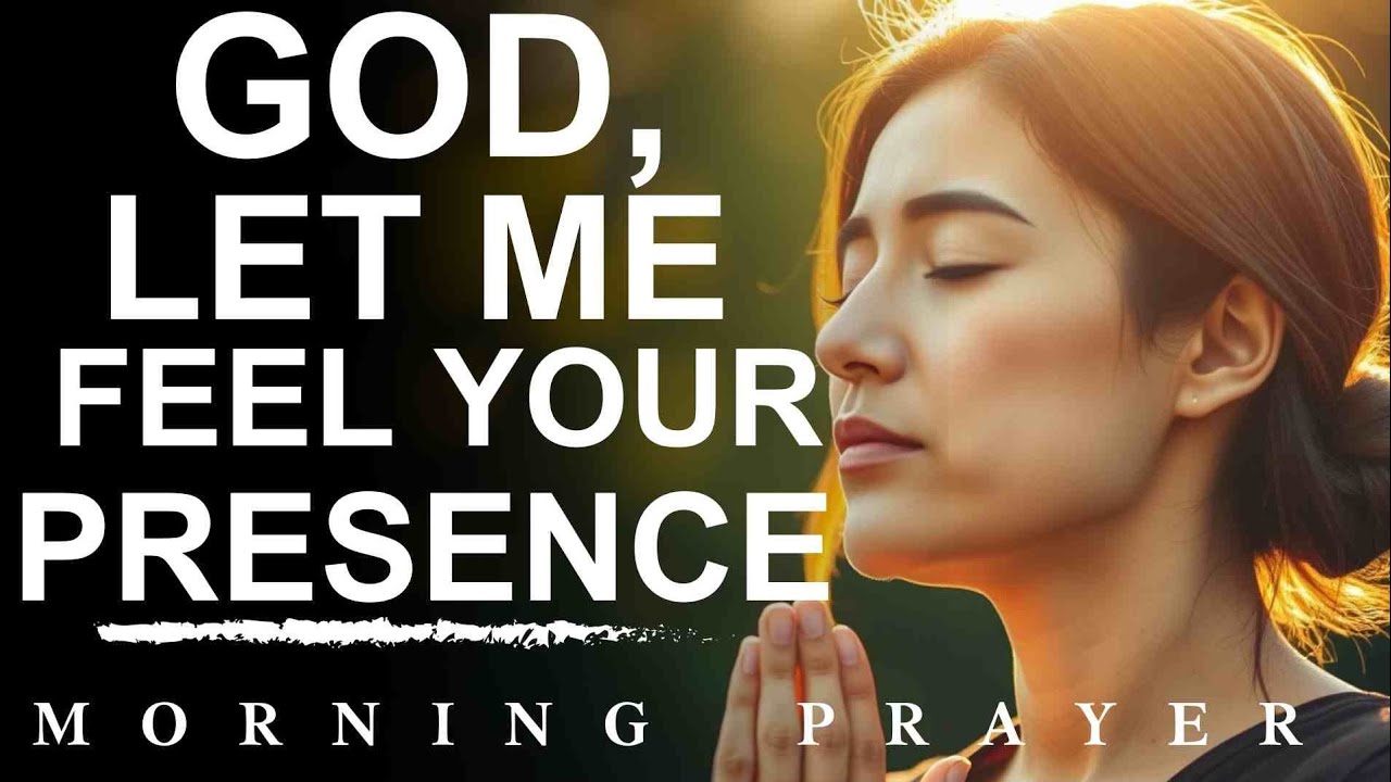 God, Draw Me Closer To You Today | Blessed Morning Prayer - YouTube