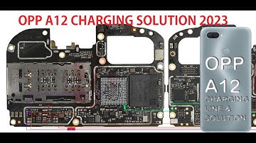 OPPO A12 CHARGING SOLUTION  2023