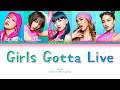 FAKY - 'GIRLS GOTTA LIVE' (Color Coded Lyrics Kan/Rom/Fran&ccedil;ais/Eng)