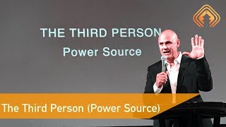 The Third Person (Power Source)