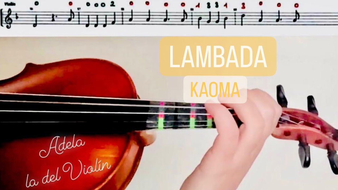 LAMBADA, KAOMA. TUTORIAL VIOLÍN. (PARTITURA+AUDIO)