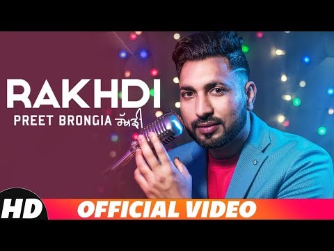 rakhdi-(full-video)-|-preet-brongia-|-raksha-bandhan-special-song-2018
