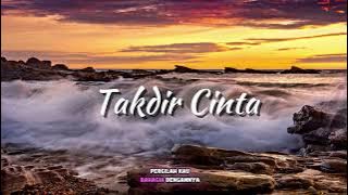 TAKDIR CINTA - ( HazHurrem - Lirik)