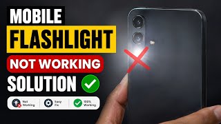  🔦mobile flashlight not working solution |  flashlight not working | flashlight not working problem