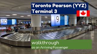 TORONTO PEARSON AIRPORT Terminal 3 Walkthrough (YYZ) | Arriving Passenger | Walking Tour