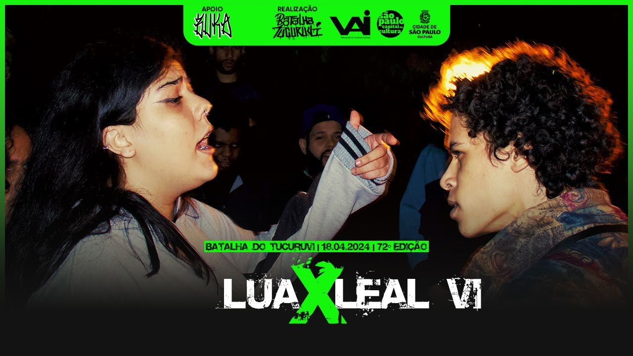 Lua x Leal Vi | 1ª FASE | #BT72 - YouTube