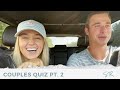 COUPLES QUIZ with Sadie Robertson and Christian Huff (Part 2 of 2)