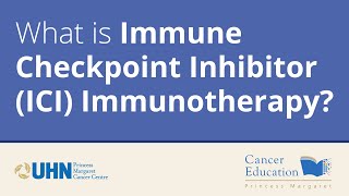 Introduction to Immune Checkpoint Inhibitor (ICI) Immunotherapy