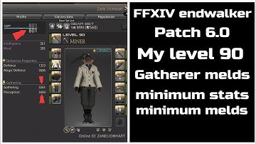 FFXIV endwalker patch 6.0 my level 90 white gear Gatherer melds minimum stats required